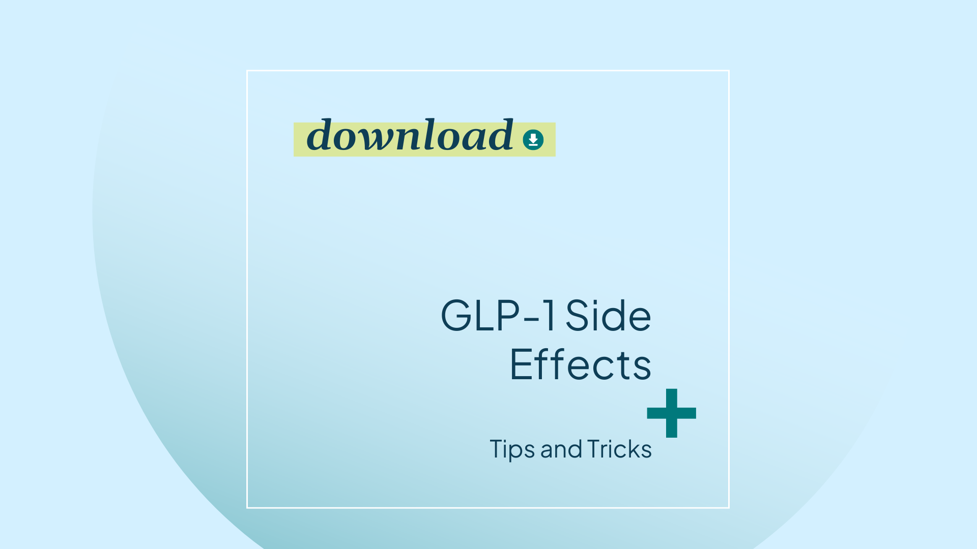GLP-1 Side Effects: Tips + Tricks Guide