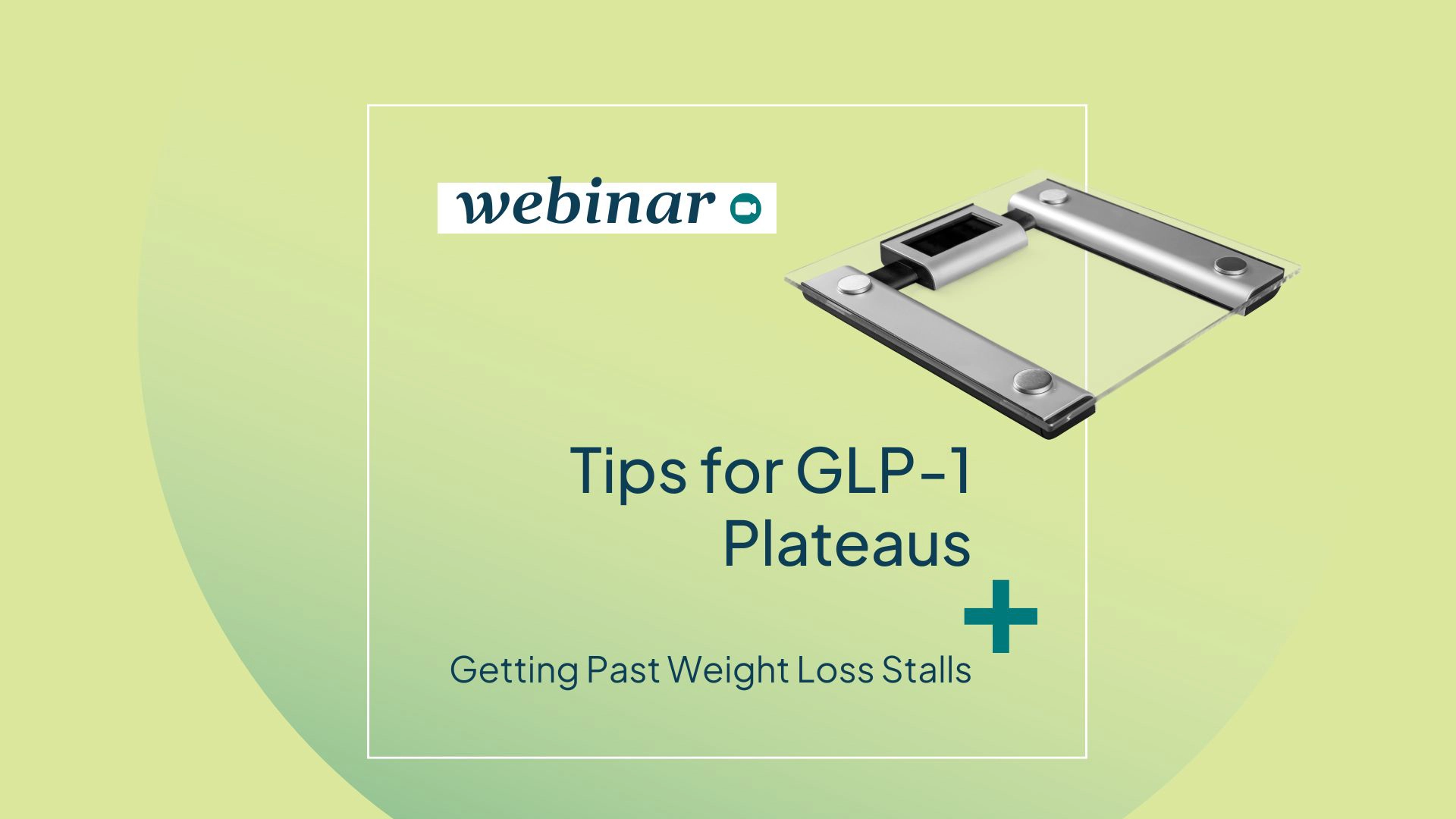 Tips for Plateaus: Strategies for getting past GLP-1 weight loss stalls