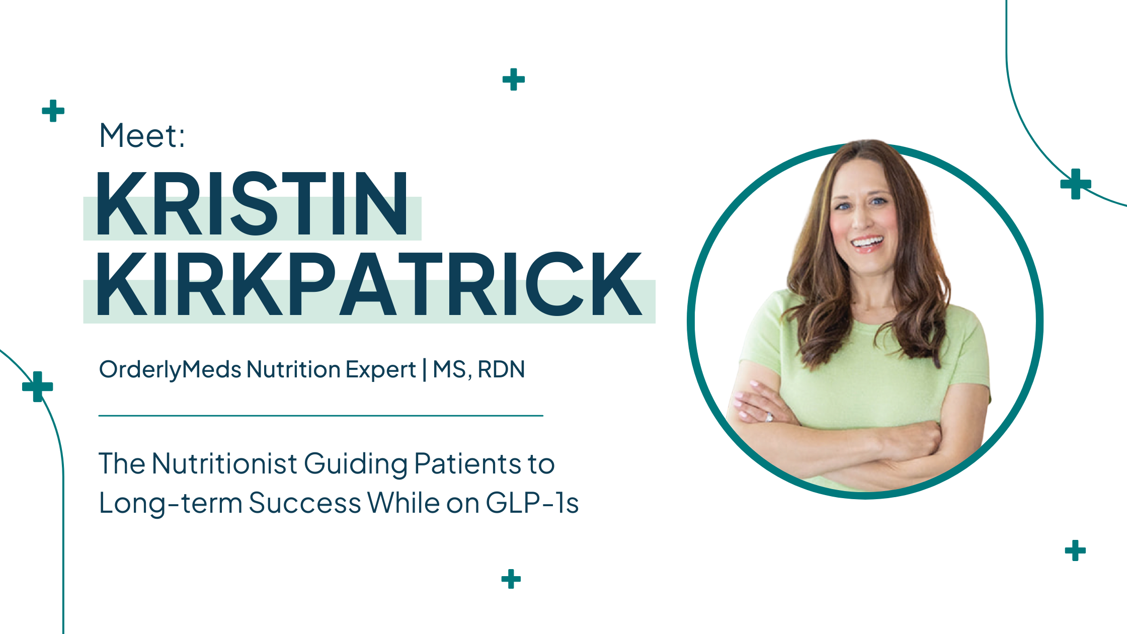 Meet Kristin Kirkpatrick: The Dietitian Helping Patients Find Nutrition That Sticks